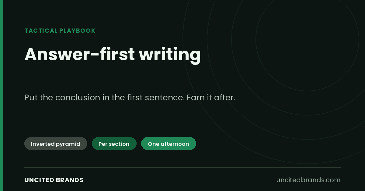 Answer-First Writing: Putting the Conclusion in the First Sentence